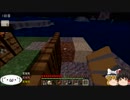 【MINECRAFT】No0 のんびり系マイクラ実況始めました【実況初投稿】