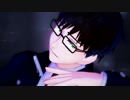 【MMD青エク】終わりへ向かう始まりの歌【奥村雪男】