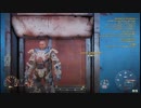 Fallout 76　２人雑談プレイ　【ユス・足湯】　１０