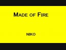 MADE OF FIRE - NIKO