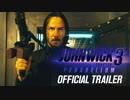 映画『John Wick: Chapter 3 - Parabellum』予告編