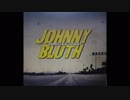 JOHNNY BLUTH. - LONESOME ROAD.