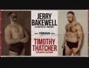 【HD】ジェリー・ベイクウェルvsティモシー・サッチャー：3本勝負【18.12.16】