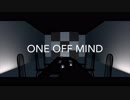 【MMDNieR】ONE OFF MIND　