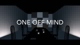 【MMDNieR】ONE OFF MIND　