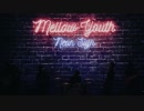 Mellow Youth - Neon sign