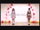 【ミィ・ささきち】CALL ME CALL ME【踊ってみた】