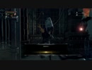 Bloodborne プレイ記録 part18