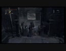 【過去生】【実況】PS4 　ブラッドボーン　17枠目　【初見】