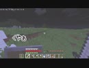 【生声実況】いわゆるマインクラフト【Minecraft】--PART2--