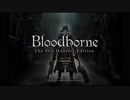 Bloodborne Any%RTA バグなしトニトルスチャート 48分35秒