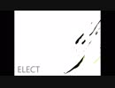 ELECT 歌いました 今村孝/たらまる