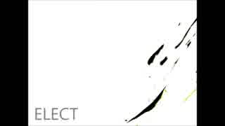 ELECT 歌いました 今村孝/たらまる