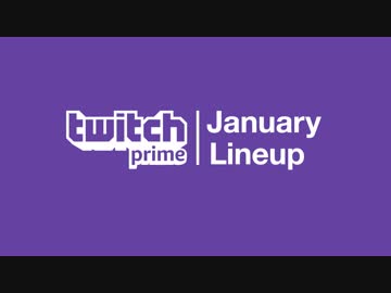 Twitch prime 1月特典とOrwell翻訳プロジェクトのご紹介