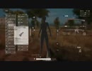 録画班ポッキーのPUBG part314【2018/10/20】
