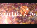 Spin Like A Top (feat. ONE & IA ENGLISH)