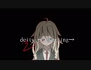 【IA English】 deity ←deserting→ 【オリジナル】【IA生誕祭】