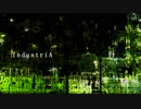 IndustriA / shimtone / Horror Industrial