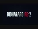 BIOHAZARD RE:2　レオン編(1st) Part.1
