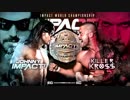 【Impact】ジョニー・インパクト(ch.)vsキラー・クロス【19.1.26】