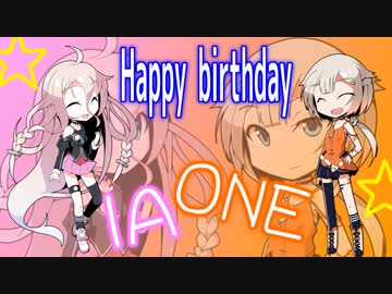 Happy Birthday to IA & ONE