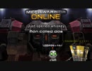 13：MechWarrior Online劇場~Just opened whiskey~