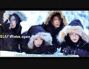 GLAY　シングル集 (サビメドレー)