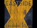 洋楽を高音質で聴いてみよう【1291】Crashing Atlas 『Eastside』