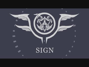 【NNI】SIGN【イメージ曲】