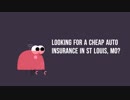 Get Cheap Auto Insurance in ST Louis MO
