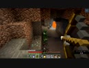 【マイクラ2nd】#11 そろそろダイヤが欲しい！