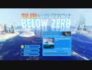 [実況]　はてしなく海01 ”Subnautica Below Zero”