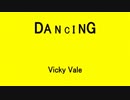 Dancing - Vicky Vale