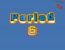 クイズ！当たって16.6％　Period6