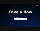 Take a Bow - Rihanna Karaoke 【With Guide Melody】