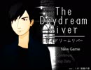 『デイドリームリバー』実況part1