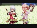 【アイドル部MMD】スイートマジック / Sweet magic【北上双葉＆夜桜たま】