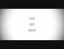 【刀剣乱舞ＭＭＤ】ONE OFF MIND 【伊達組】