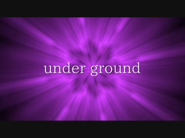 【ニコラップ】under ground【トップチェスト】