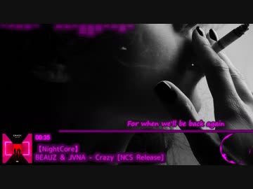 【NightCore】BEAUZ & JVNA - Crazy [NCS Release]