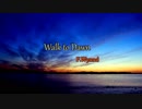 【DTMオリジナル】Walk to Dawn