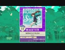 【譜面確認用】MIRACLE RUSH MASTER【チュウニズム外部出力】