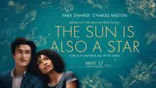 映画『The Sun Is Also A Star』予告編