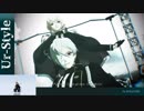 【MMDモーション配布終了】Ur-Style【MMD刀剣乱舞・源氏兄弟】