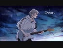 【IA】Dear.【オリジナル曲】