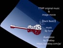 TTMP original music & image movie【 Back beat 2 】