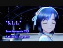 [MAD]5.1.1.－From beatmania IIDX 1st－（真Dancing!ver）　【ニコマスP12周年＆弐寺20周年記念】