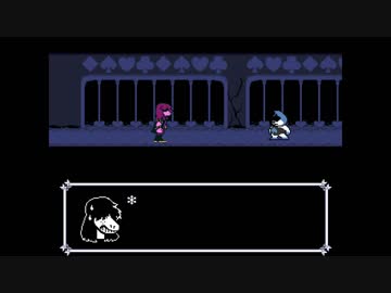 【ゆっくり実況プレイ】組み替えられた世界を楽しむ７【DELTARUNE】