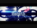 Rebirth 【Algin】