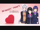 【にじさんじイメソン】「Wrappin' Heart」【歌：月ノ美兎・樋口楓・静凛】